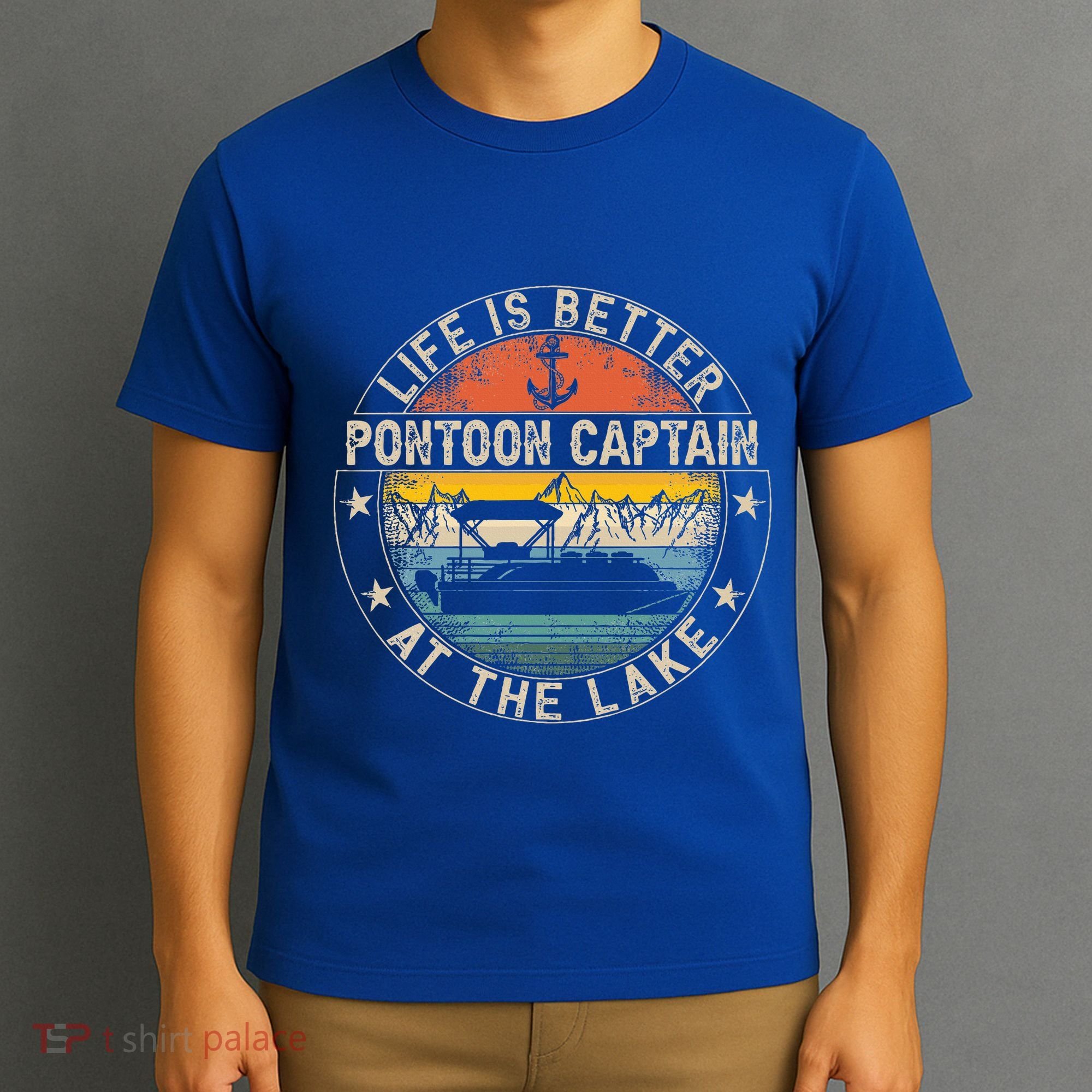 Pontoon Captain Life Is Better At The Lake T-Shirt