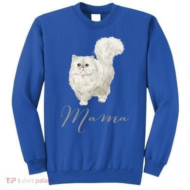 Persian Cat Mama Gift Cat Mom Cat Mama Present Cat Mommy Gift Sweatshirt