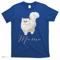 Persian Cat Mama Gift Cat Mom Cat Mama Present Cat Mommy Gift T-Shirt thumb 0