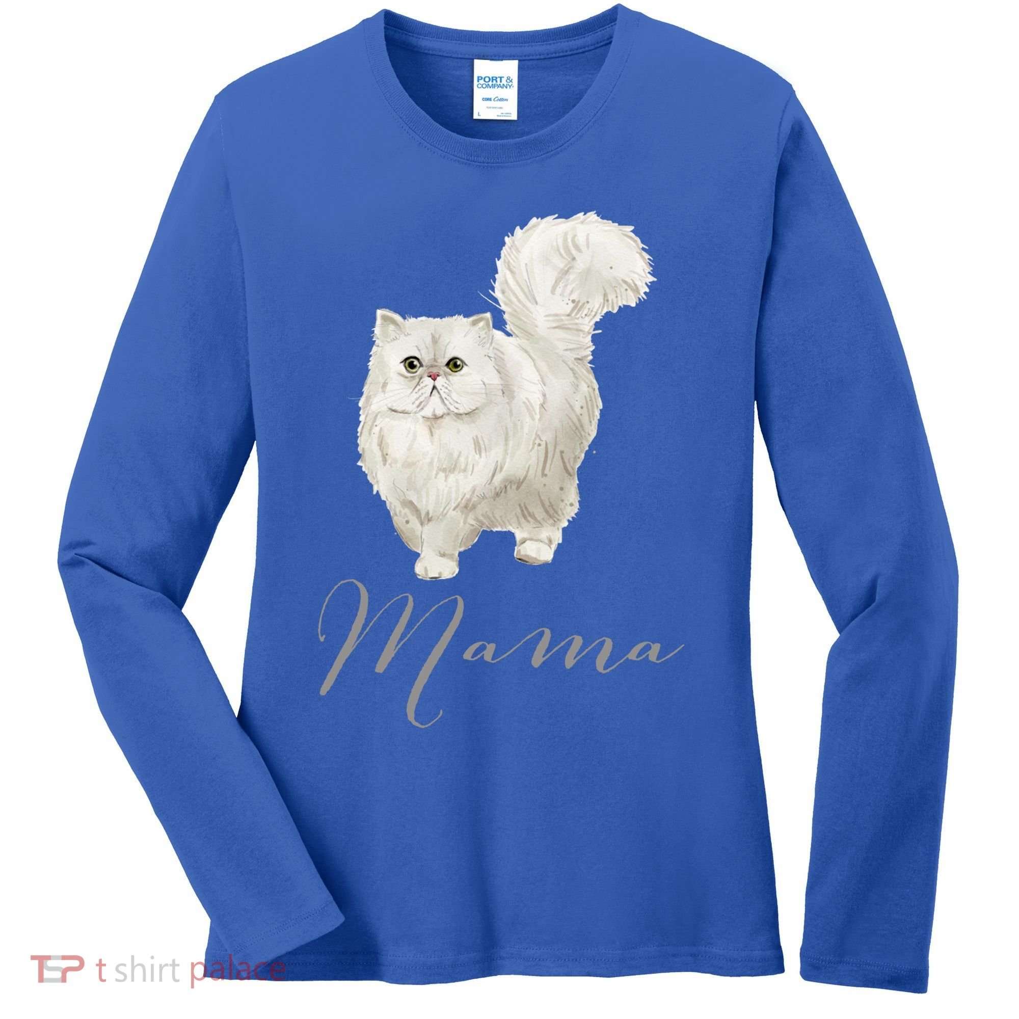 Persian Cat Mama Gift Cat Mom Cat Mama Present Cat Mommy Gift Women's Long Sleeve Shirt