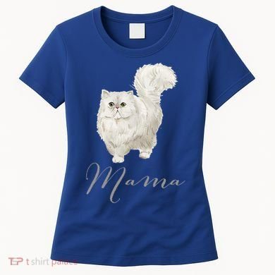Persian Cat Mama Gift Cat Mom Cat Mama Present Cat Mommy Gift Women's T-Shirt