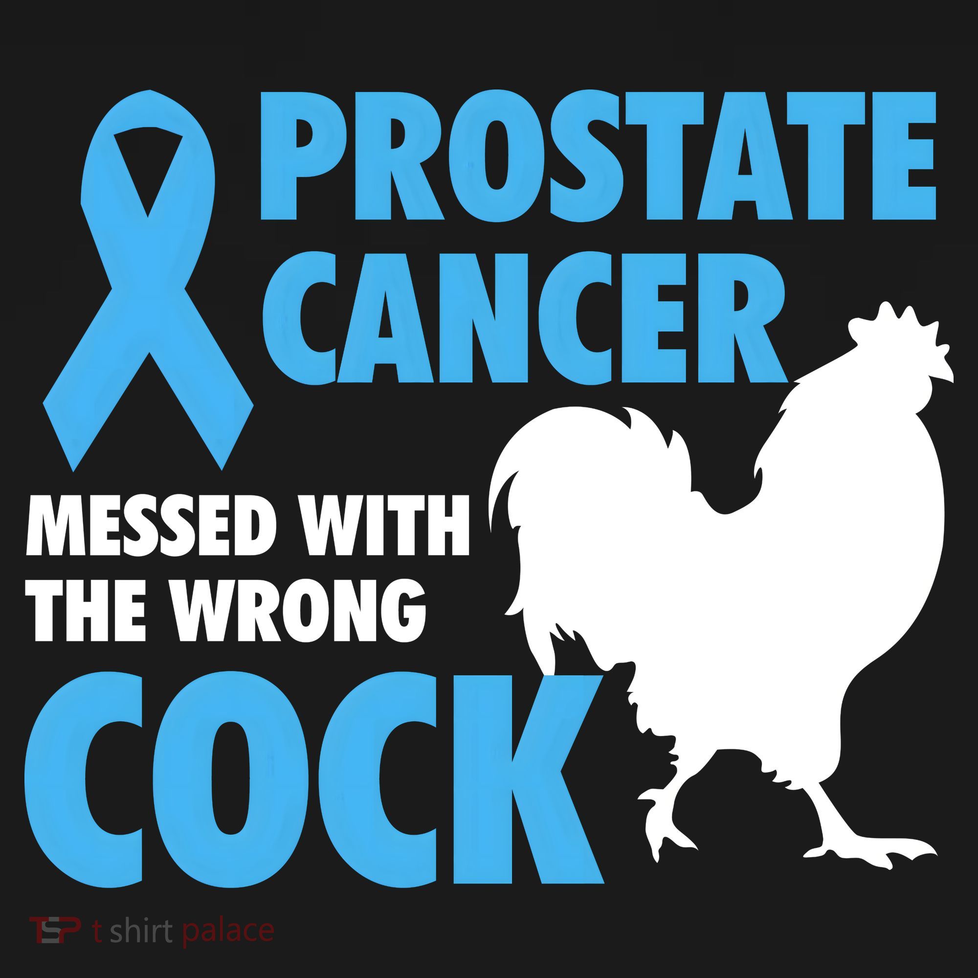 Prostate Cancer Messed With The Wrong Cock Cancer Awareness Gift Backpack