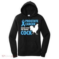 Prostate Cancer Messed With The Wrong Cock Cancer Awareness Gift Women's Hoodie thumb 0