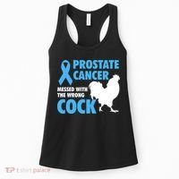 Prostate Cancer Messed With The Wrong Cock Cancer Awareness Gift Women's Tank Top thumb 0