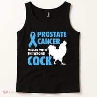 Prostate Cancer Messed With The Wrong Cock Cancer Awareness Gift Tank Top thumb 2
