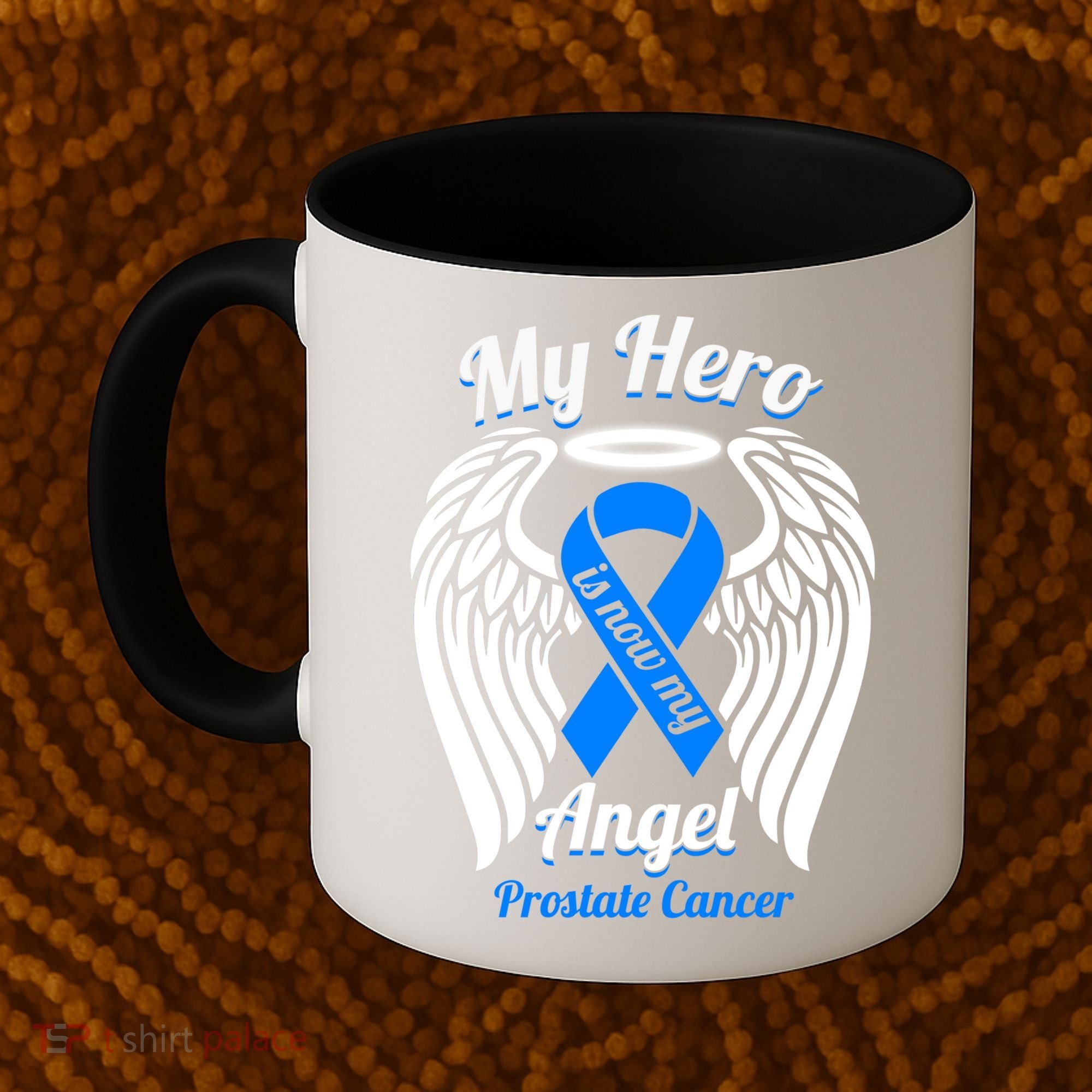 Prostate Cancer My Hero Is Now My Angel Wings Gift Coffee Mug