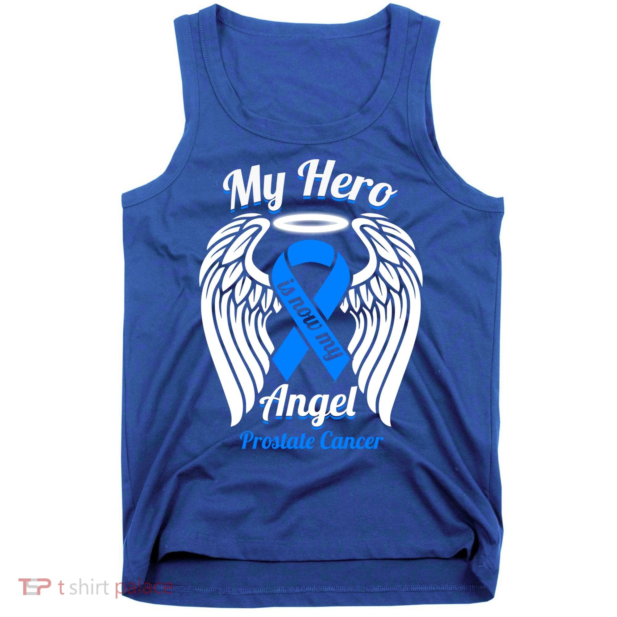 Prostate Cancer My Hero Is Now My Angel Wings Gift Tank Top