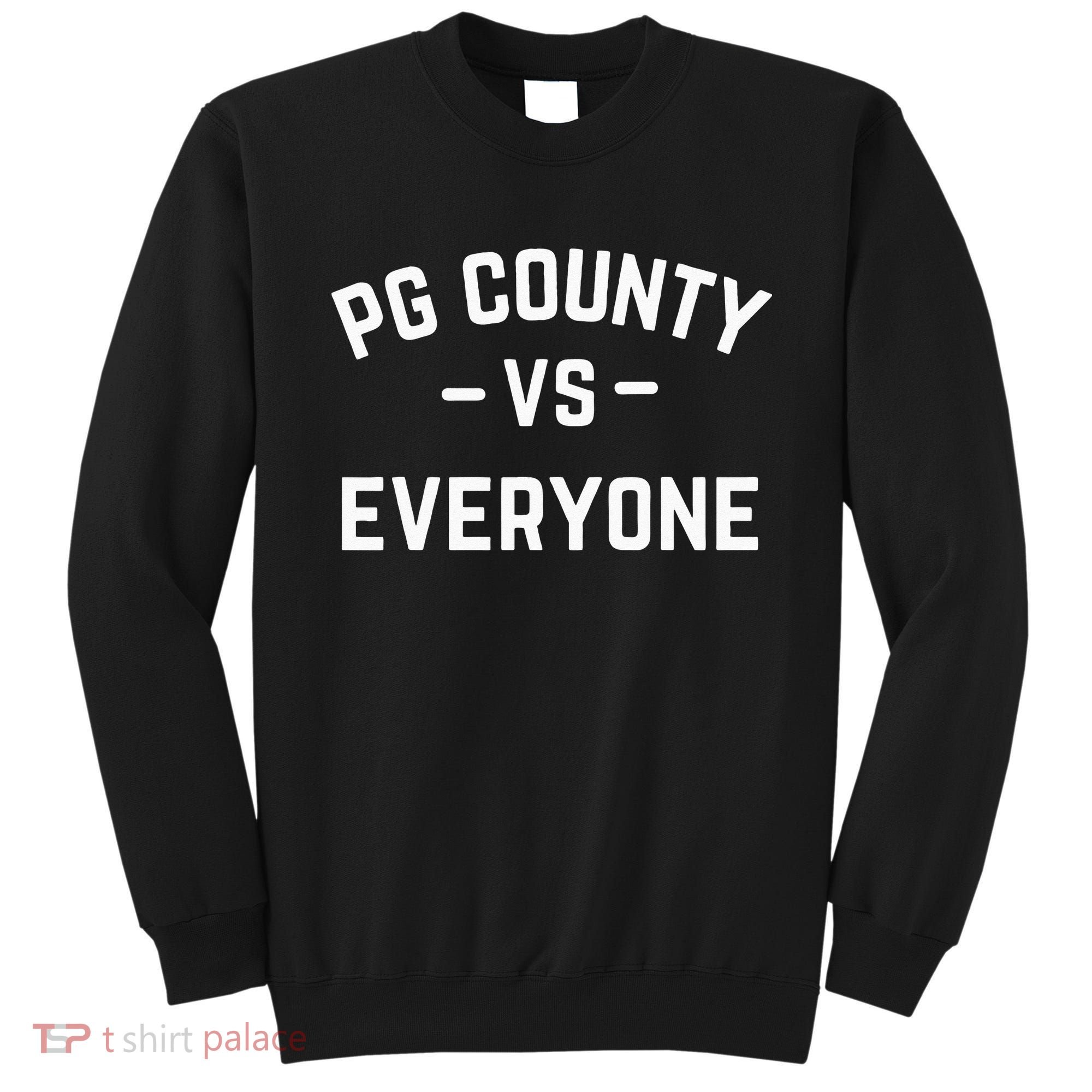 PG County Maryland Prince Georges County Sweatshirt