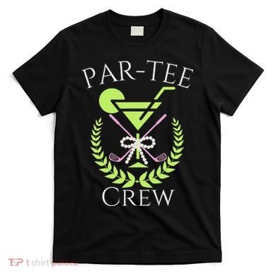 Par Crew Martini Cocktails Golf Drinking Matching T-Shirt