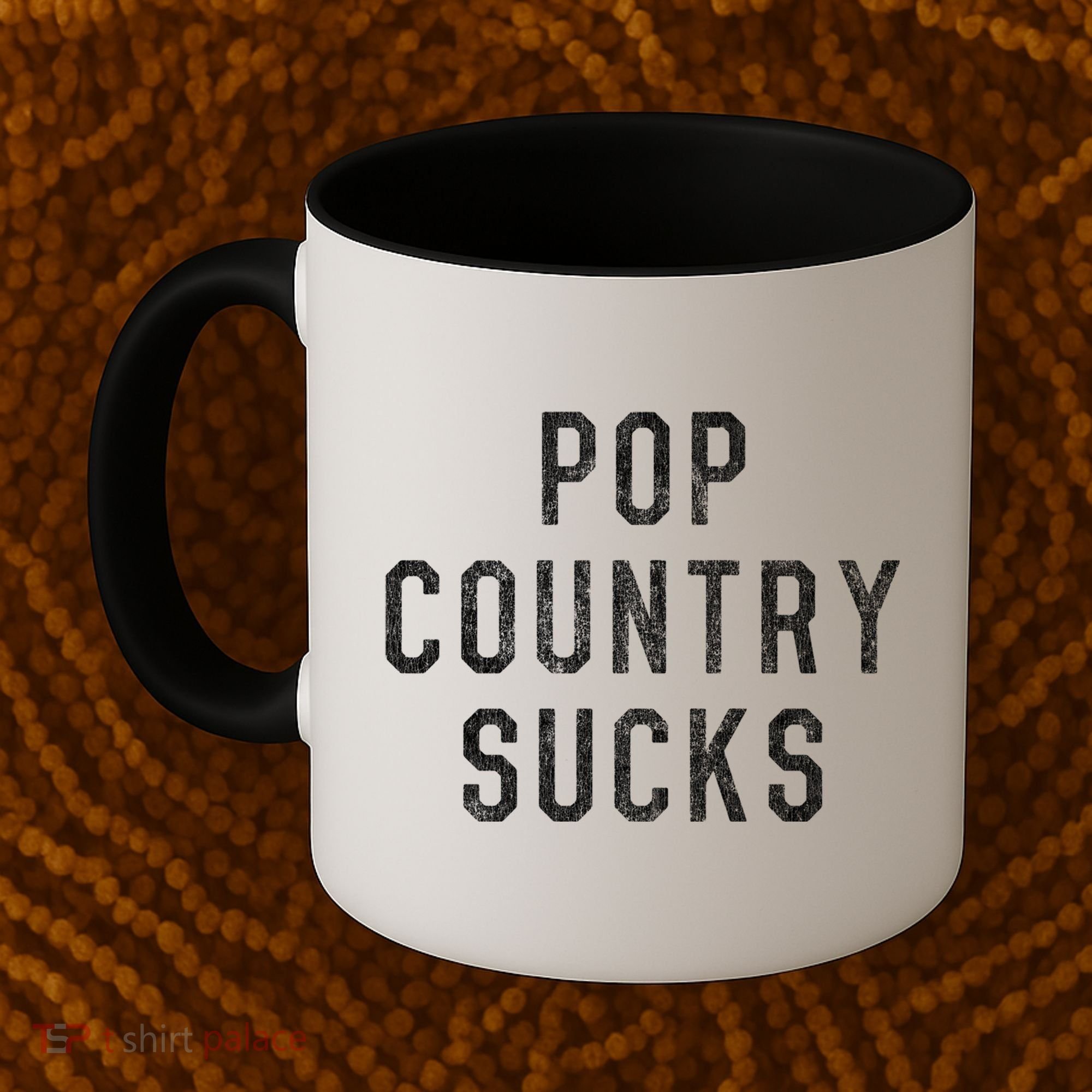 Pop Country Music Sucks Cute Gift Coffee Mug
