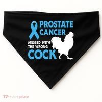 Prostate Cancer Messed With The Wrong Cock Cancer Awareness Gift USA-Made Doggie Bandana thumb 0