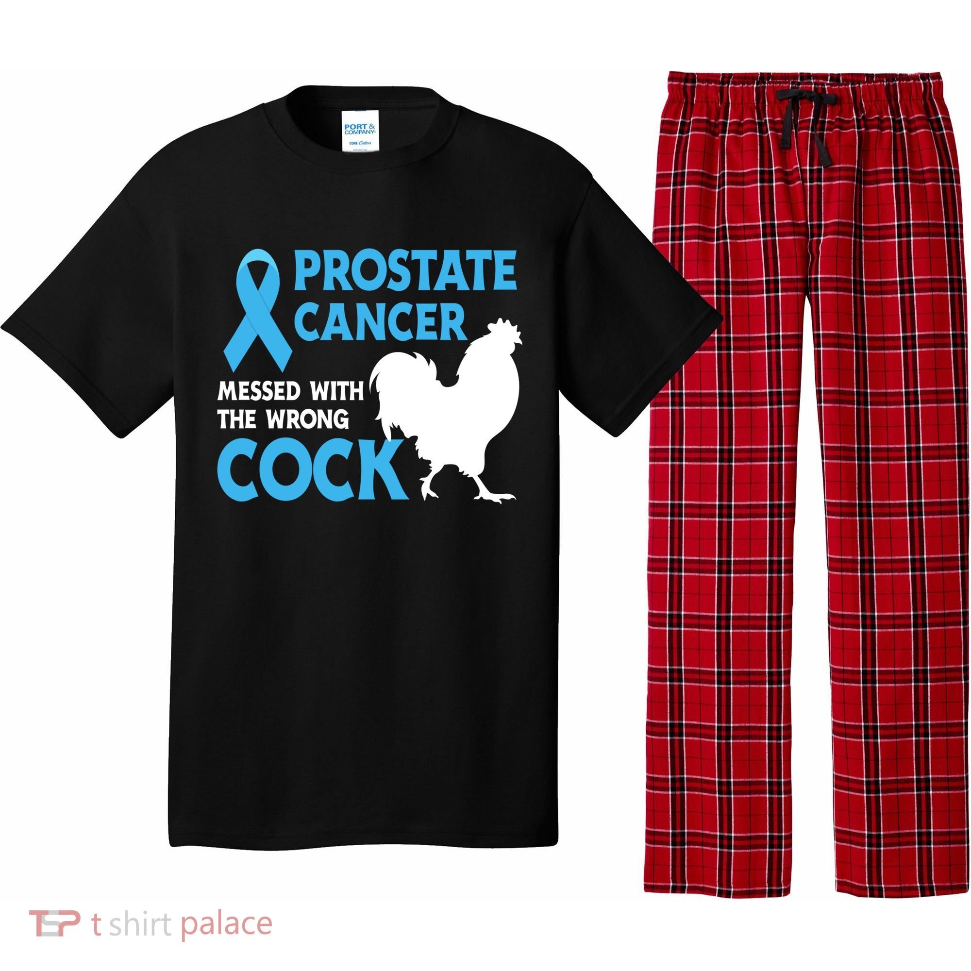 Prostate Cancer Messed With The Wrong Cock Cancer Awareness Gift Pajama Set