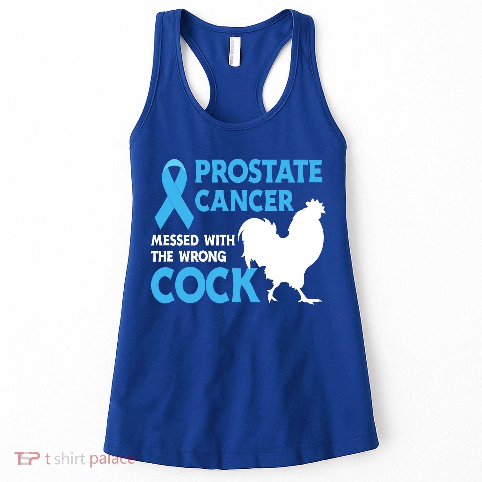 Prostate Cancer Messed With The Wrong Cock Cancer Awareness Gift Women's Tank Top