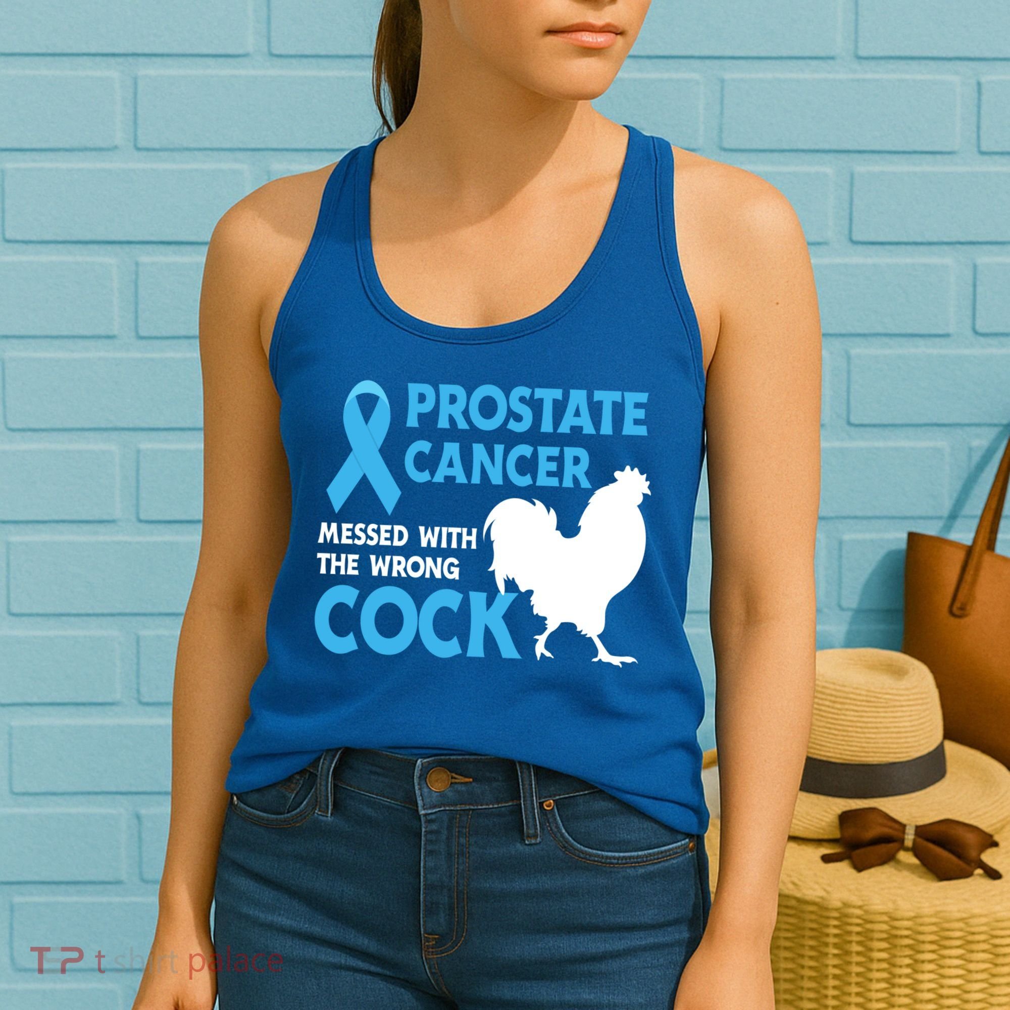 Prostate Cancer Messed With The Wrong Cock Cancer Awareness Gift Women's Tank Top
