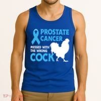 Prostate Cancer Messed With The Wrong Cock Cancer Awareness Gift Tank Top thumb 3