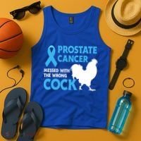 Prostate Cancer Messed With The Wrong Cock Cancer Awareness Gift Tank Top thumb 4