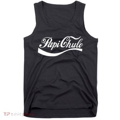 Papi Chulo Mexican Dad Father's Dad Chingon Fathers Day Tank Top