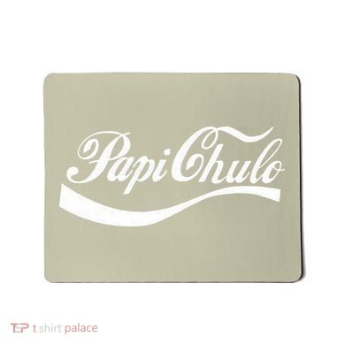 Papi Chulo Mexican Dad Father's Dad Chingon Fathers Day Mousepad