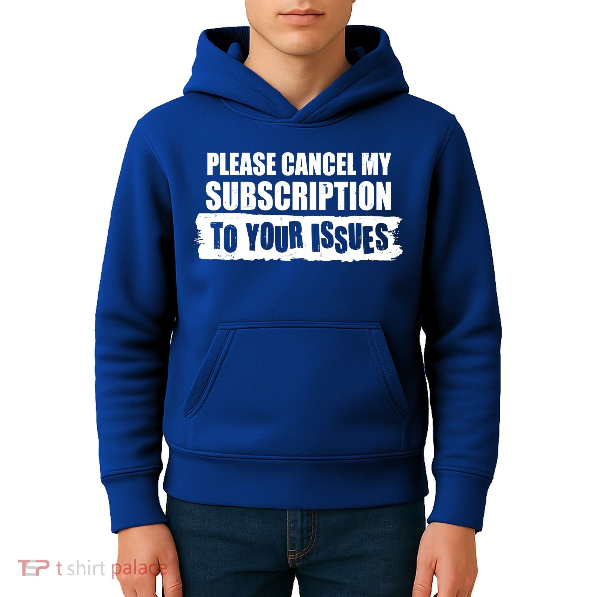 Please Cancel My Subscription To Your Issues Kids Hoodie