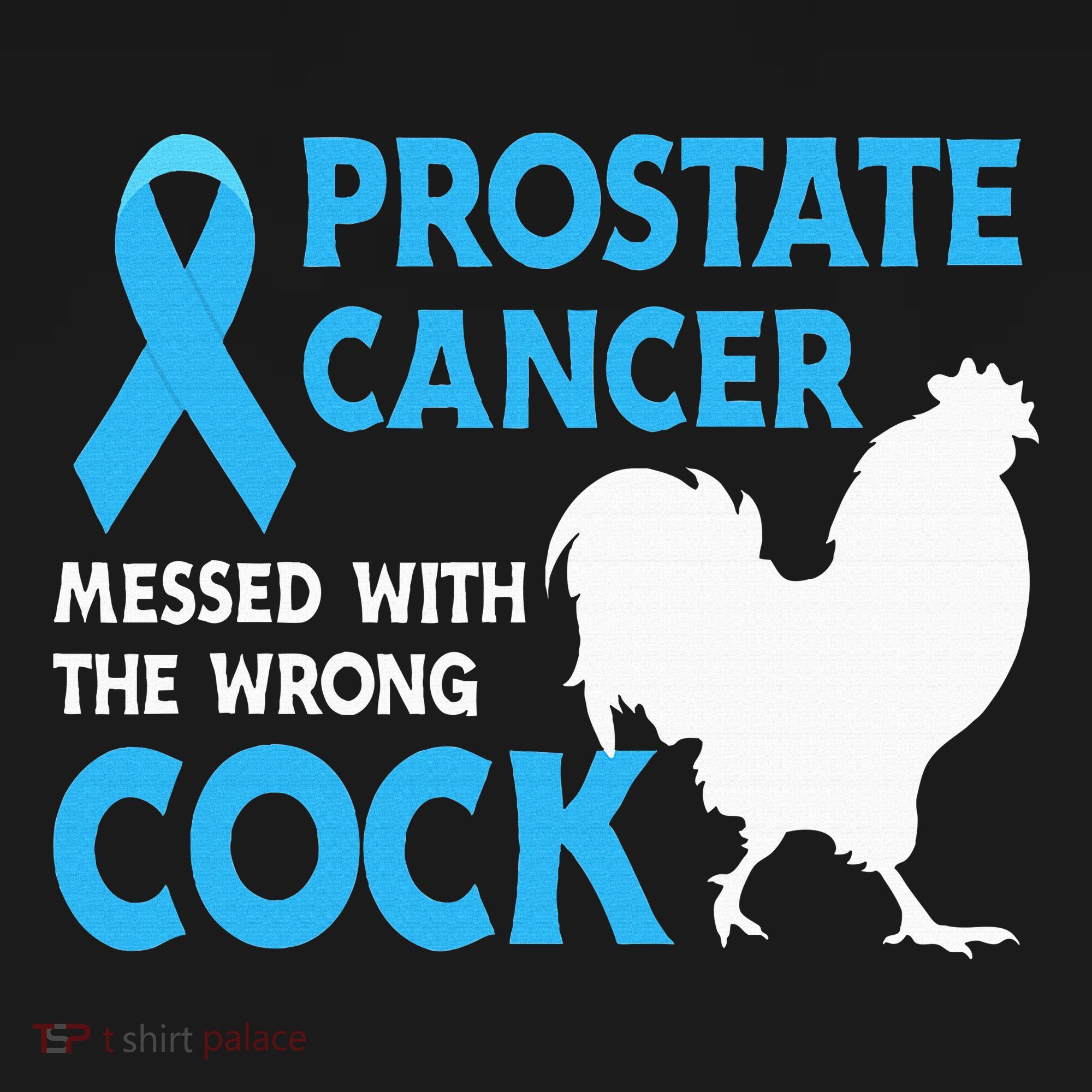 Prostate Cancer Messed With The Wrong Cock Cancer Awareness Women's Hoodie