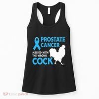 Prostate Cancer Messed With The Wrong Cock Cancer Awareness Women's Tank Top thumb 0