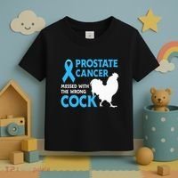 Prostate Cancer Messed With The Wrong Cock Cancer Awareness Toddler T-Shirt thumb 3