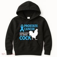 Prostate Cancer Messed With The Wrong Cock Cancer Awareness Kids Hoodie thumb 0