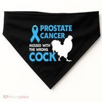 Prostate Cancer Messed With The Wrong Cock Cancer Awareness USA-Made Doggie Bandana thumb 0