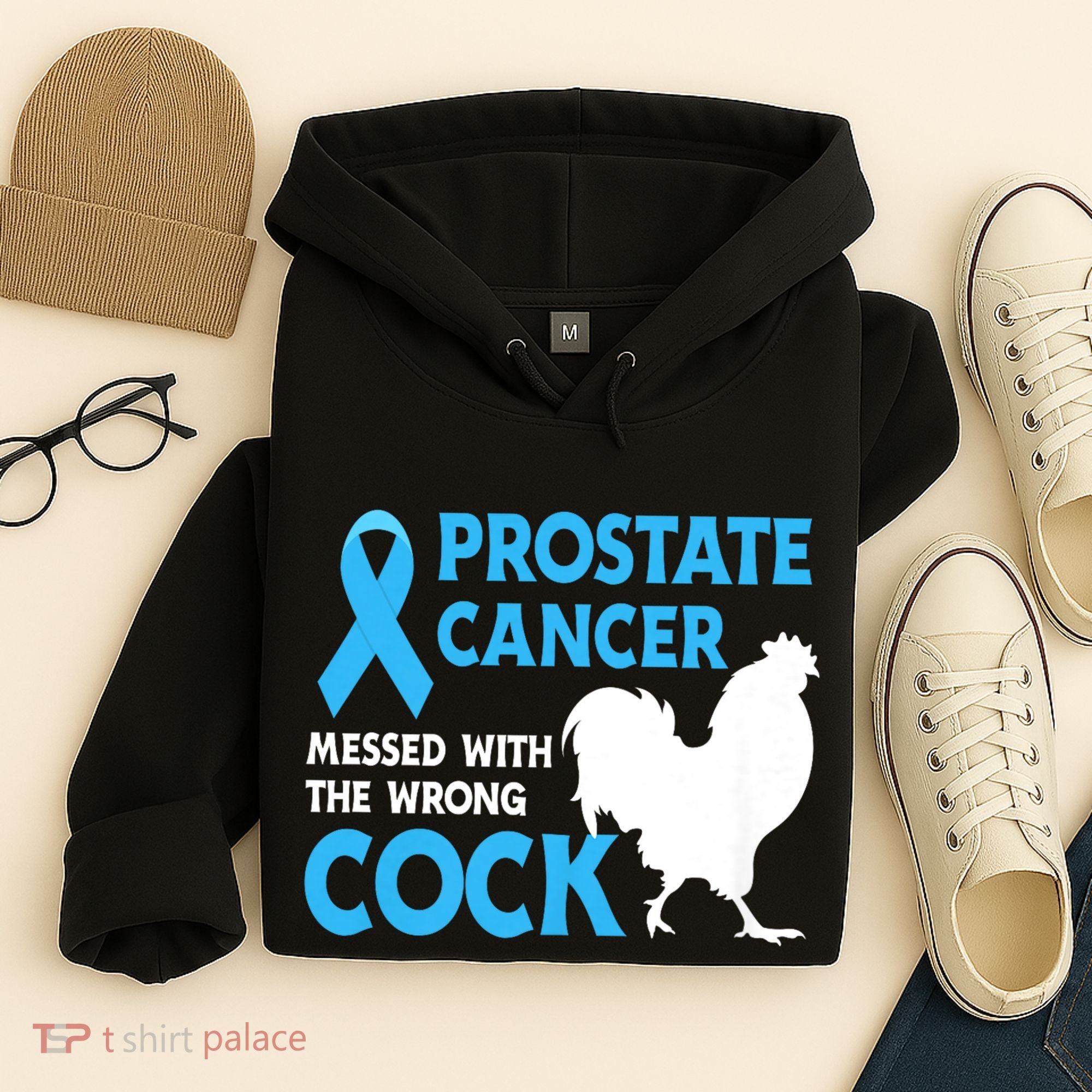 Prostate Cancer Messed With The Wrong Cock Cancer Awareness Hoodie