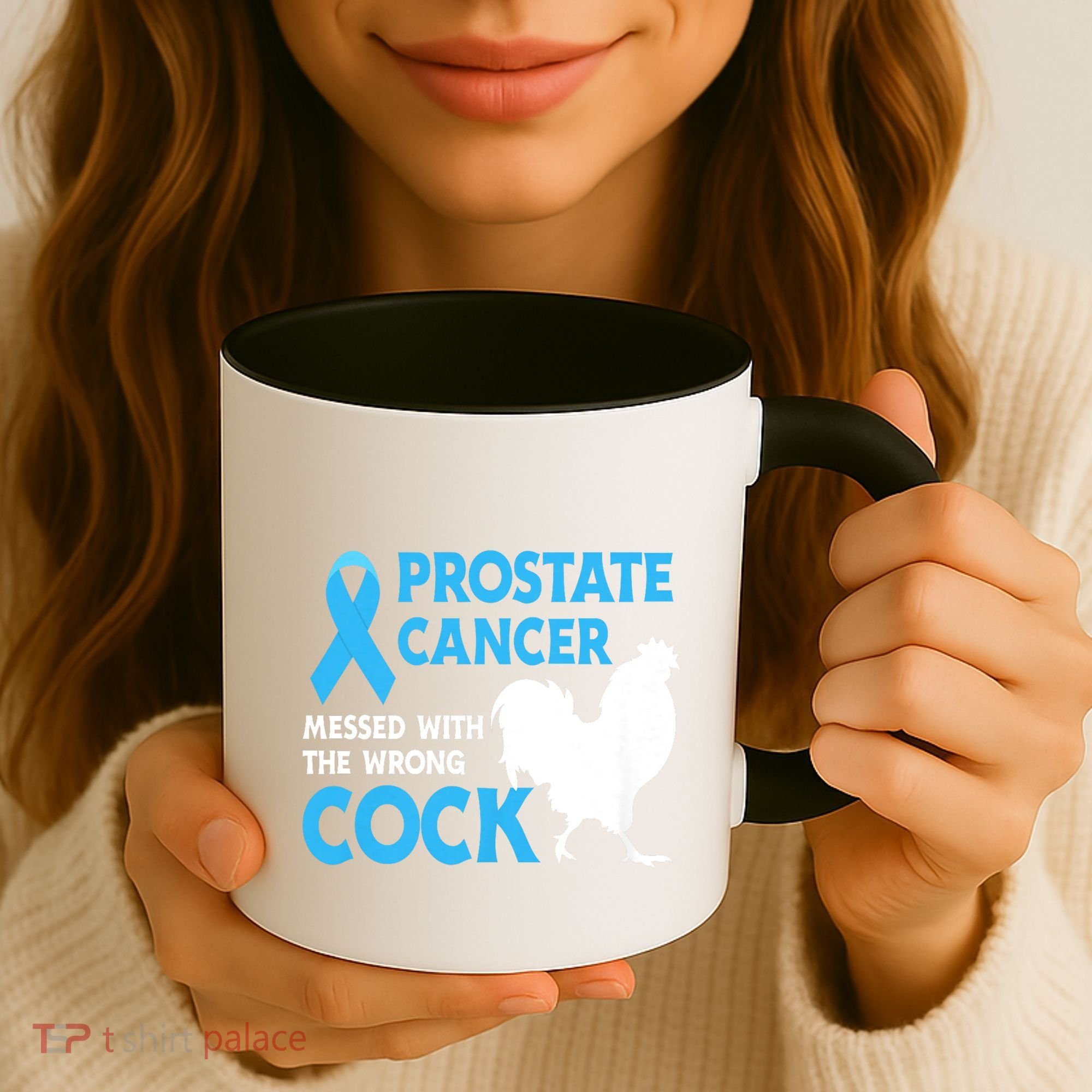 Prostate Cancer Messed With The Wrong Cock Cancer Awareness Coffee Mug