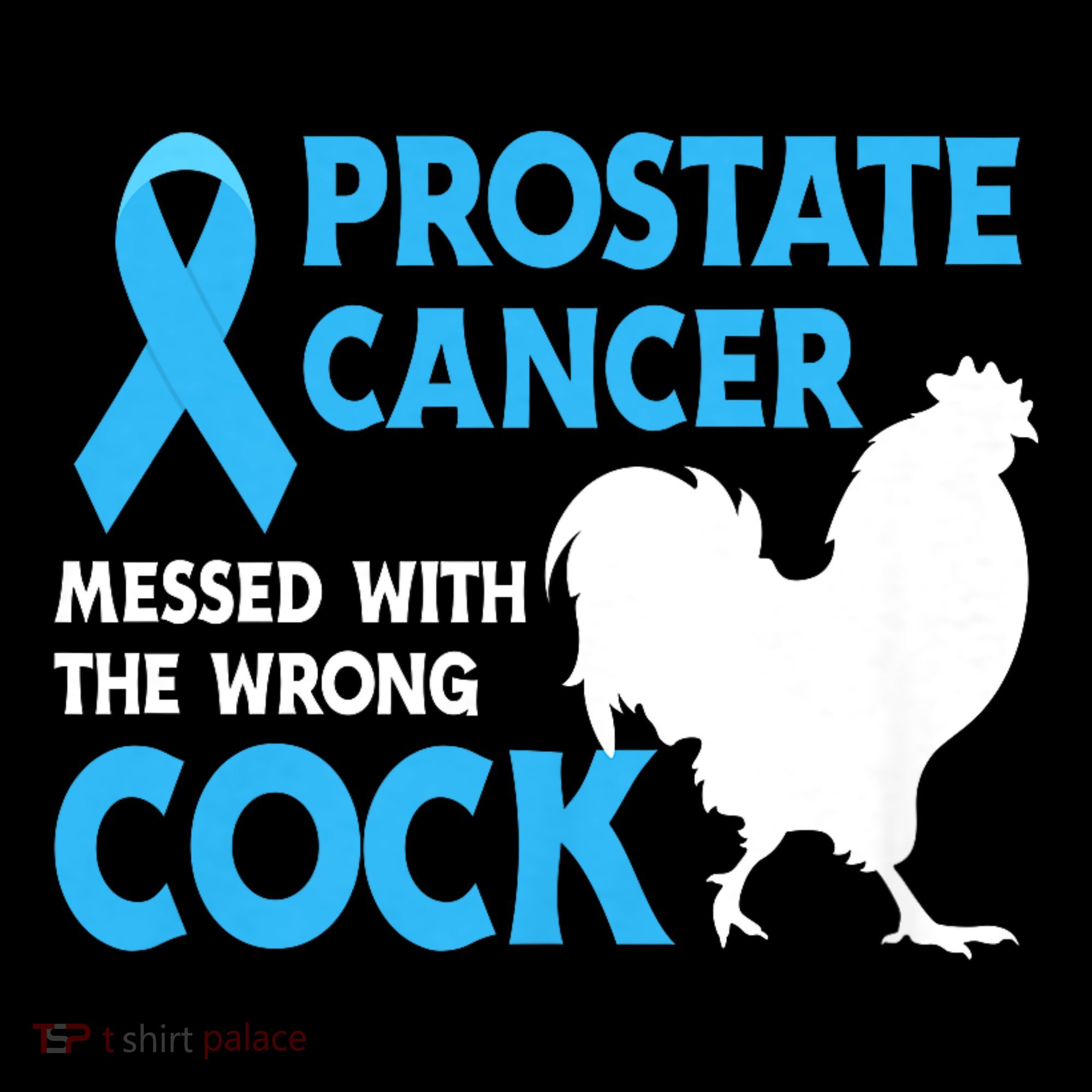Prostate Cancer Messed With The Wrong Cock Cancer Awareness Coffee Mug