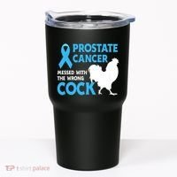 Prostate Cancer Messed With The Wrong Cock Cancer Awareness Tumbler thumb 0