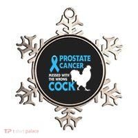 Prostate Cancer Messed With The Wrong Cock Cancer Awareness Ornament thumb 0
