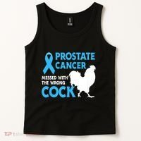 Prostate Cancer Messed With The Wrong Cock Cancer Awareness Tank Top thumb 2