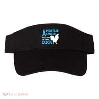 Prostate Cancer Messed With The Wrong Cock Cancer Awareness Visor thumb 0
