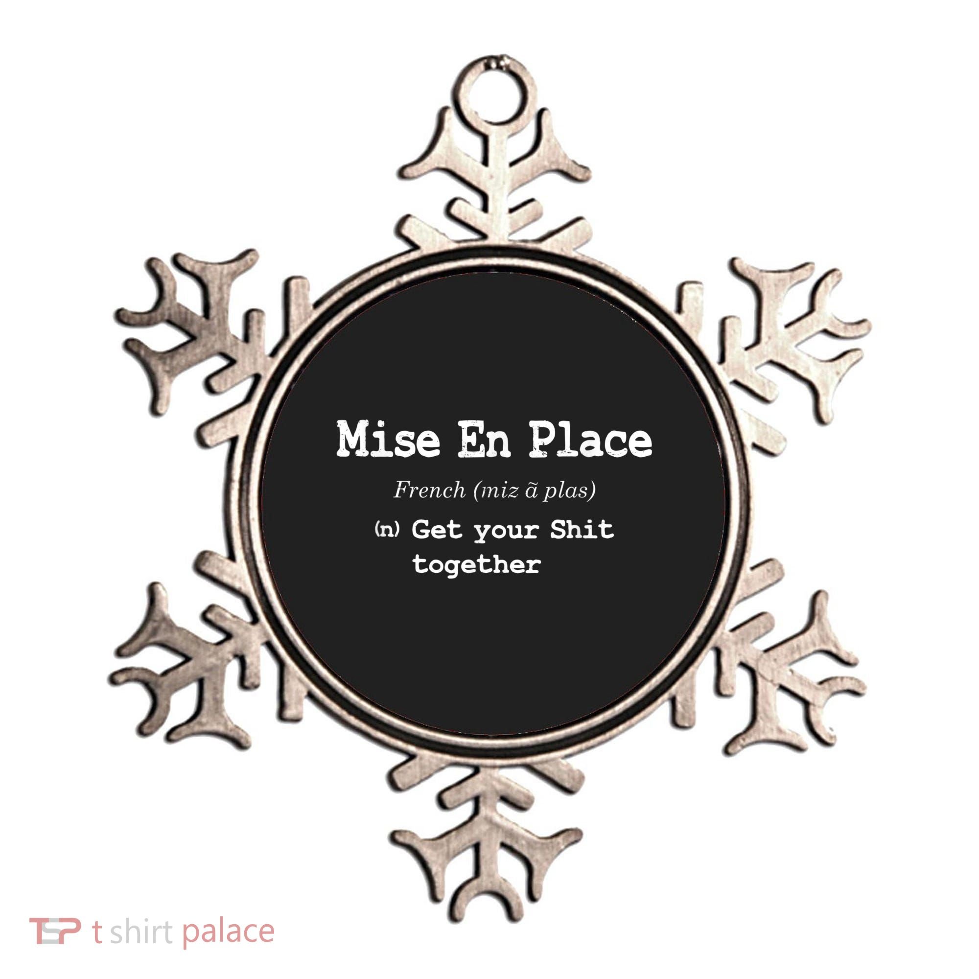 Pastry Chef Mise En Place Get Your Shit Together Ornament