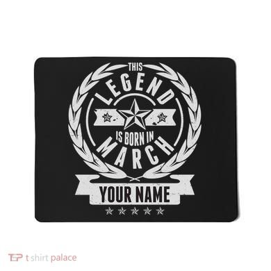 Personalized Custom Name This Legends Is Born In March Mousepad