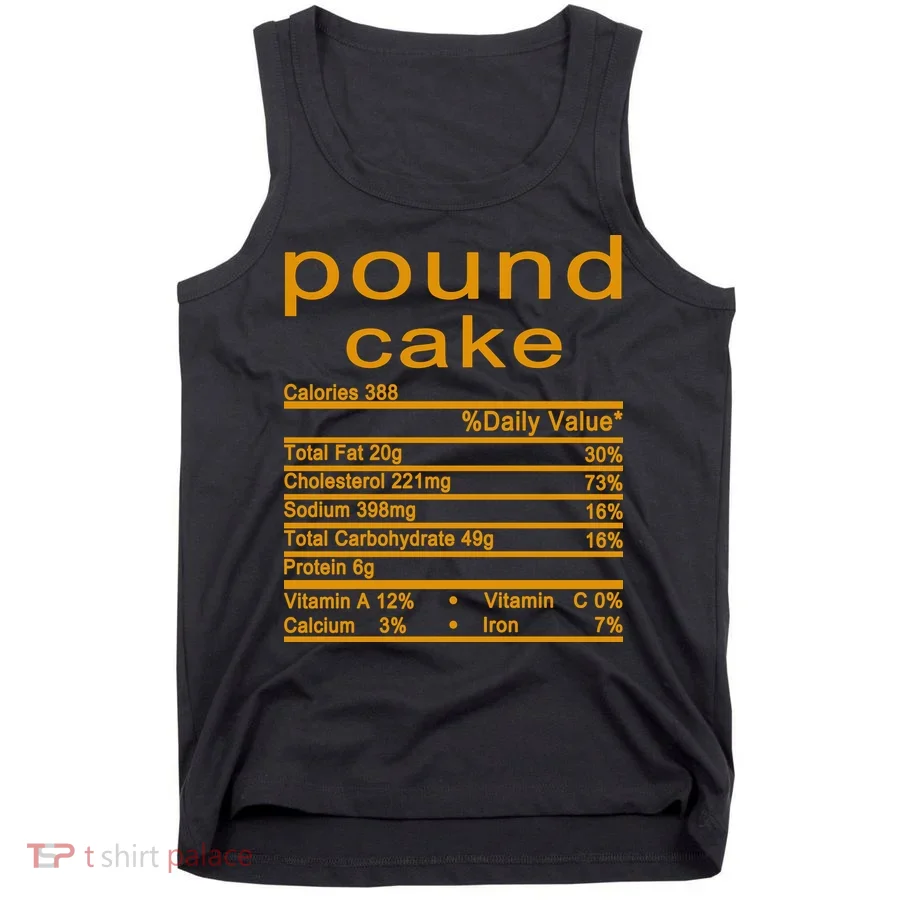 Pound Cake Nutrition Facts Label Tank Top
