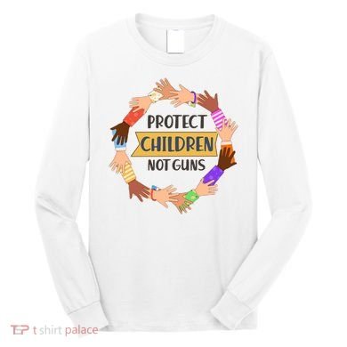 Protect Children Not Guns Long Sleeve Shirt