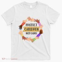 Protect Children Not Guns T-Shirt thumb 0