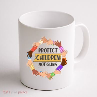 Protect Children Not Guns Coffee Mug back