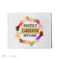 Protect Children Not Guns Mousepad thumb 0