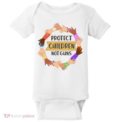Protect Children Not Guns Baby Bodysuit