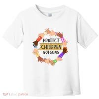 Protect Children Not Guns Toddler T-Shirt thumb 0