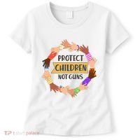 Protect Children Not Guns Women's T-Shirt thumb 0