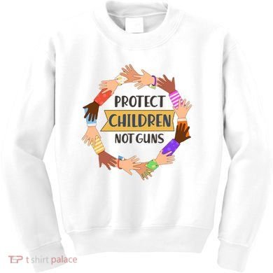 Protect Children Not Guns Kids Sweatshirt