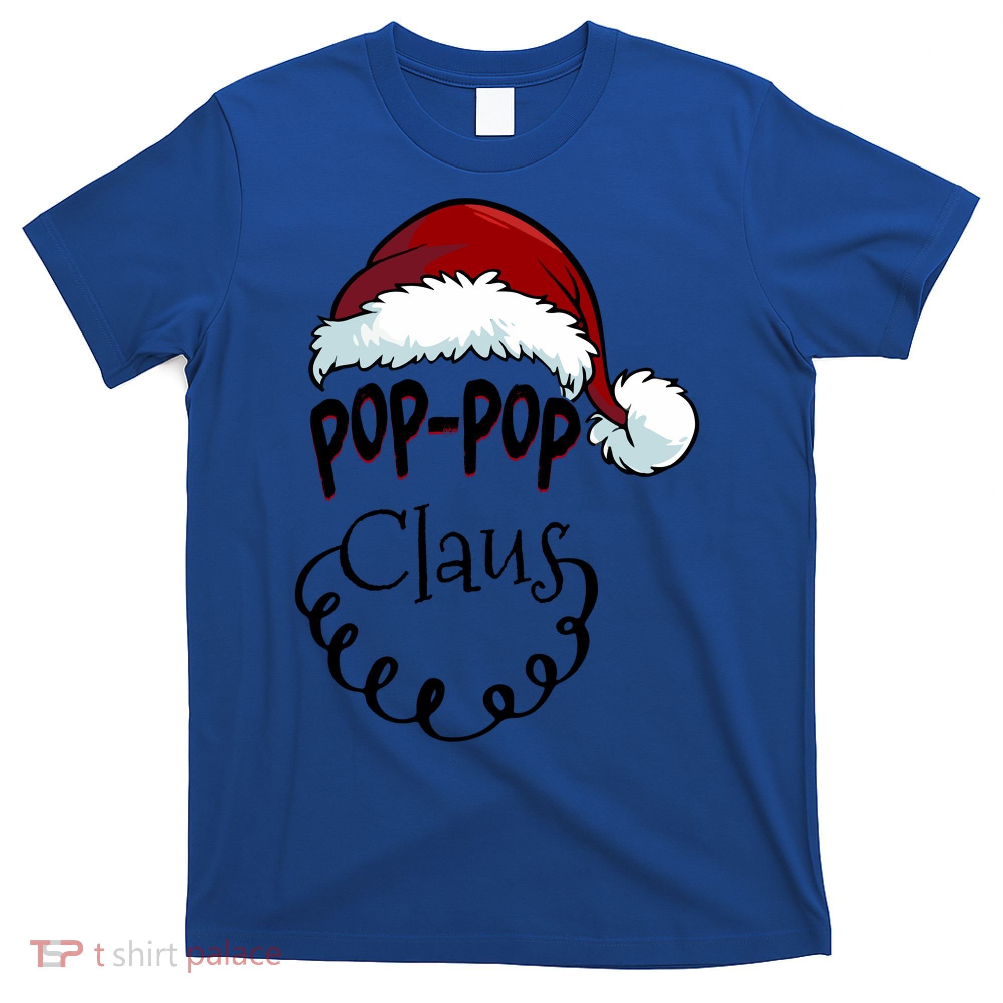 Poppop Claus New Christmas Santa Claus Gift T-Shirt