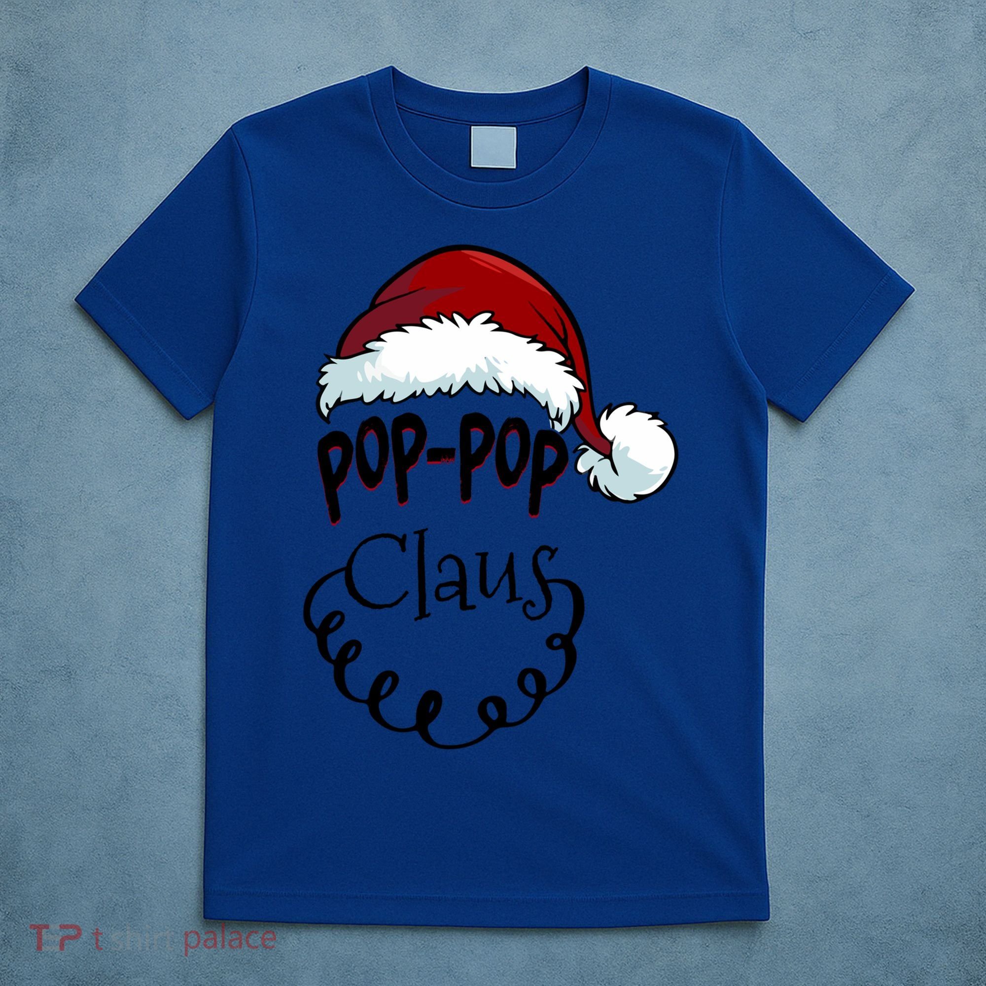 Poppop Claus New Christmas Santa Claus Gift T-Shirt