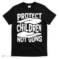 Protect Children Not Guns Wear Orange Enough Gun Violence T-Shirt thumb 0
