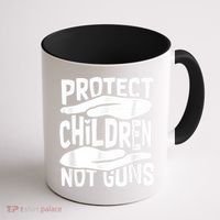 Protect Children Not Guns Wear Orange Enough Gun Violence Coffee Mug thumb 1